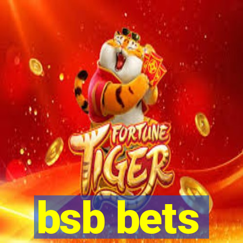 bsb bets